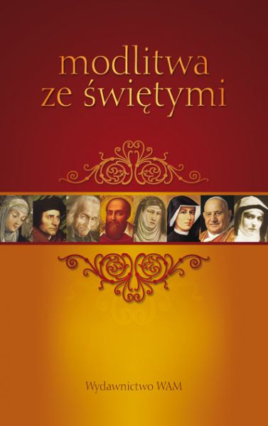 Wójtowicz Marek - Modlitwa ze świętymi