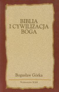 Biblia i cywilizacja Boga