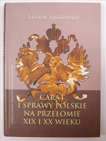 Carat i sprawy polskie na przełomie XIX i XX wieku