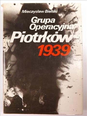 Bielski Mieczysław - Grupa operacyjna Piotrków 1939