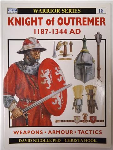 Knight of Outremer AD 1187-1344