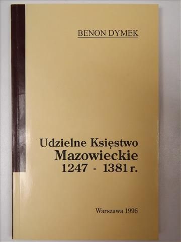 Dymek Benon - Udzielne Księstwo Mazowieckie 1247-1381 r.