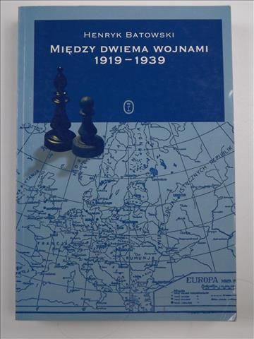 Batowski Henryk - Między dwiema wojnami 1919-1939