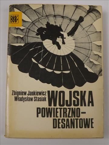 Jankiewicz Zbigniew - Wojska powietrzno-desantowe