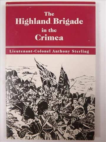 The Highland Brigade in the Crimea