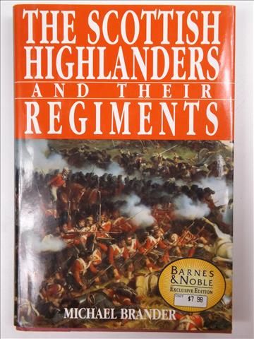 Brander Michael - The Scottish Highlanders and Their Regiments