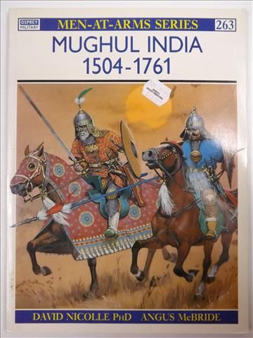 Mughul India 1504-1761 (Men-at-Arms)