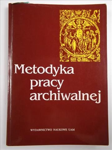 Nawrocki ,  - Metodyka pracy archiwalnej