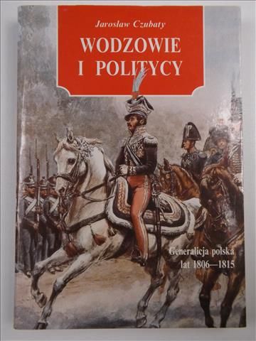 Wodzowie i politycy