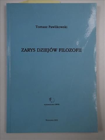 Pawlikowski Tomasz - Zarys dziejów filozofii