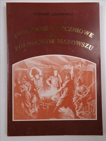 Powstanie Styczniowe na Północnym Mazowszu Północnym