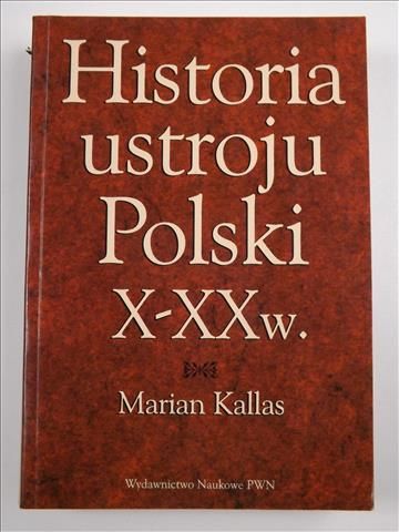 Historia ustroju Polski X-XX w.