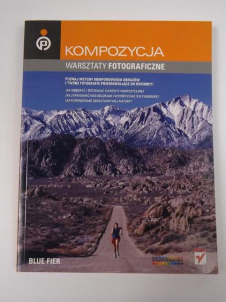 Fier Blue - Kompozycja. Warsztaty fotograficzne