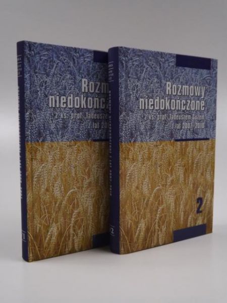 Rozmowy niedokończone z ks. prof. em em z lat 2007-2010, T.I-II