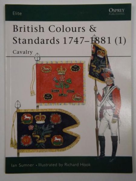 British Colours & Standards 1747-1881 (1) Cavalry, Elite: 77