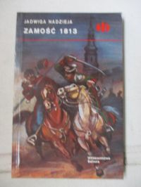 Nadzieja Jadwiga - Zamość 1813