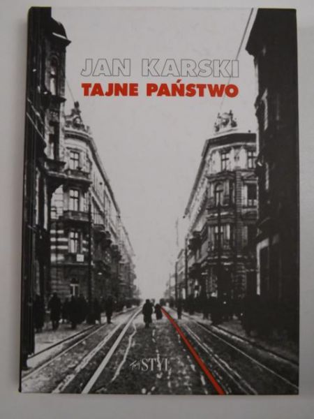 Karski Jan - Tajne Państwo