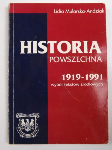 Historia powszechna 1919-1991: wybór tekstów źródłowych