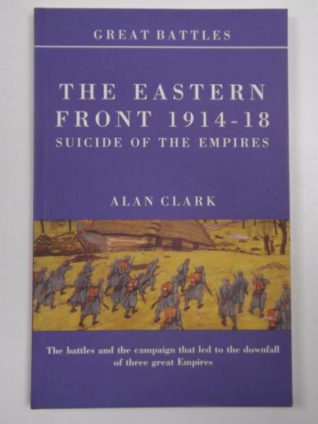 Alan - The Eastern Front 1914-18