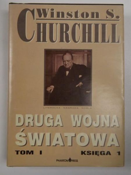 Churchill Winston - Druga Wojna Światowa Tom I Księga 1
