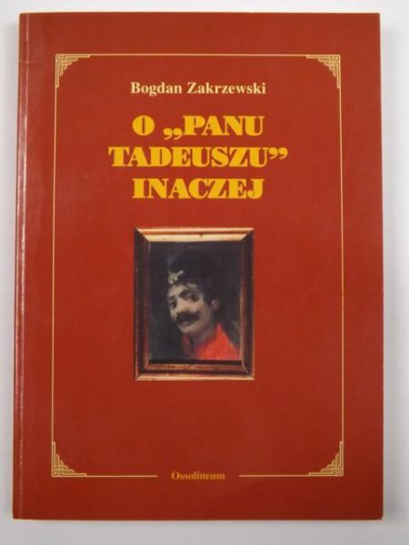 O "Panu Tadeuszu" inaczej
