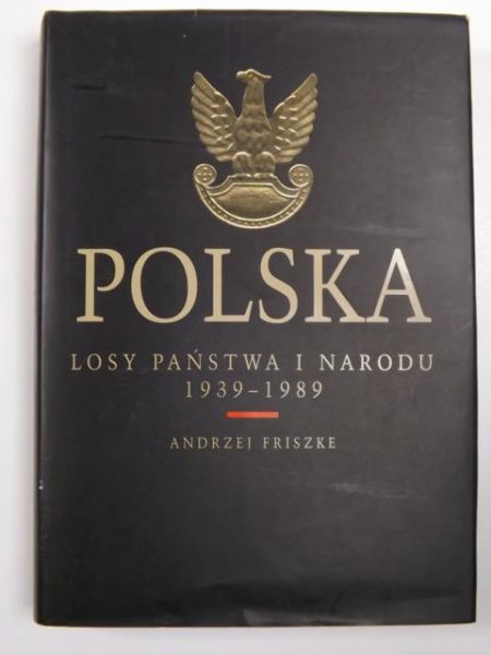 Polska, losy państwa i narodu 1939-1989
