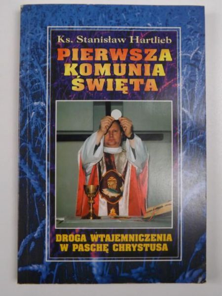 Hartlieb Stanisław - Pierwsza Komunia Święta