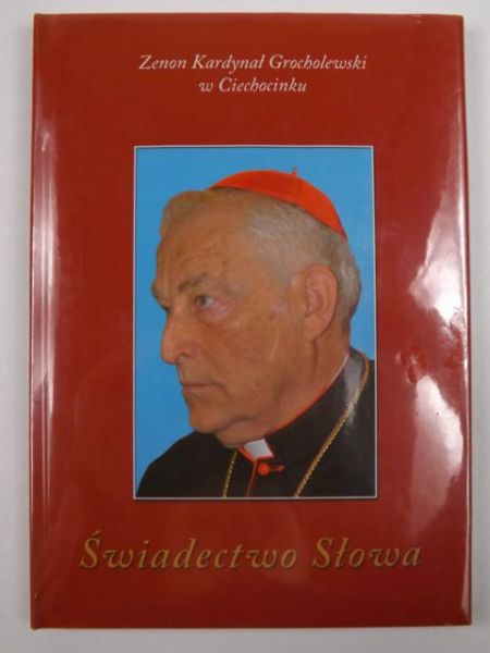 Karolak Grzegorz (red.) - Świadectwo Słowa. Wybór tekstów