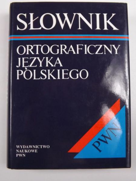 (red.) - Słownik ortograficzny języka polskiego