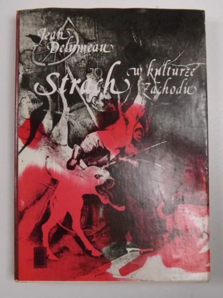 Strach w kulturze Zachodu XIV-XVIII wieku