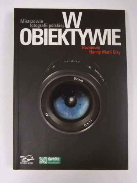 Giza Hanna M. - Mistrzowie fotografii polskiej w obiektywie