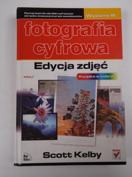 Fotografia cyfrowa: edycja zdjęć