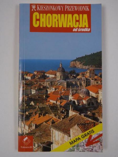Kieszonkowy przewodnik Chorwacja Od środka