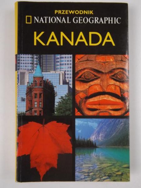 Kanada: przewodnik National Geographic
