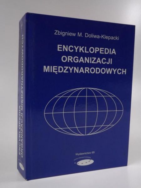 Doliwa- Klepacki Zbigniew - Encyklopedia organizacji międzynarodowych