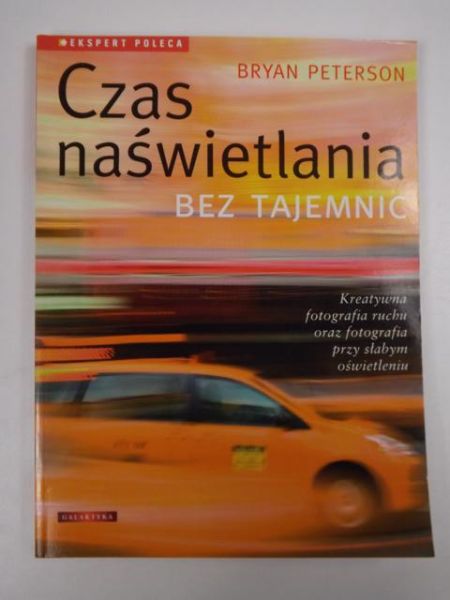 Peterson Bryan - Czas naświetlania bez tajemnic