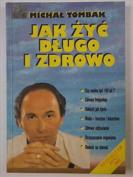 Jak żyć długo i zdrowo
