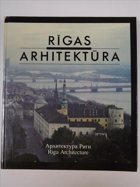 Lapsa Dainis - Rigas Arhitektura
