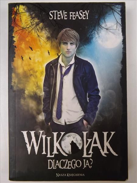Wilkołak. Dlaczego ja?