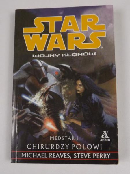 Reaves M.,  - Star Wars. Wojny klonów.