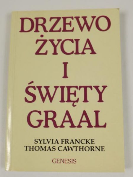 Francke S., - Drzewo życia i święty graal