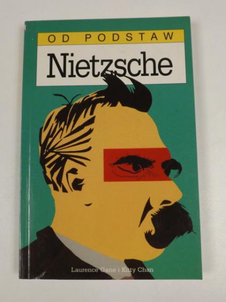 Chan K.,   - Od podstaw Nietzsche