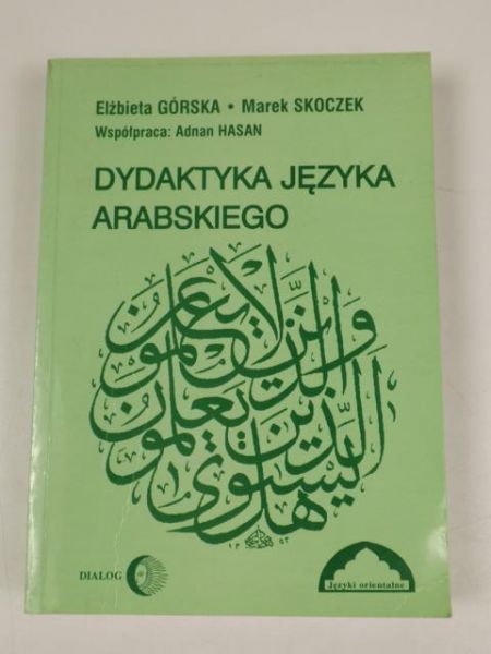 Górska Elżbieta,   - Dydaktyka języka arabskiego