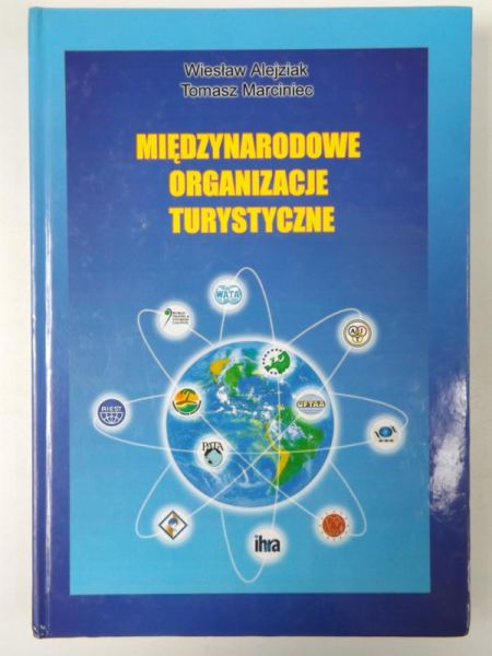 Alejziak Wiesław - Międzynarodowe organizacje turystyczne