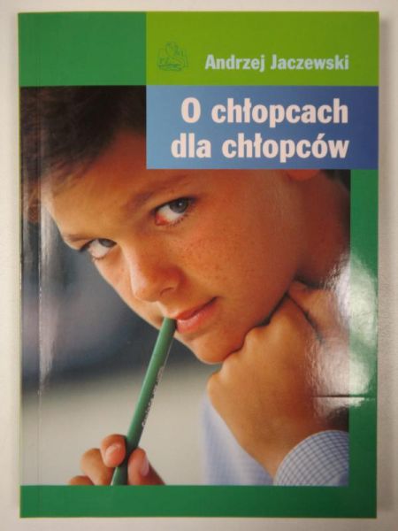 O chłopcach dla chłopców