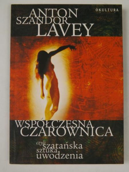 S. - Współczesna czarownica czyli szatańska sztuka uwodzenia