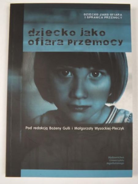 Dziecko jako ofiara przemocy