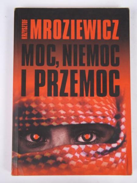 Moc, niemoc i przemoc