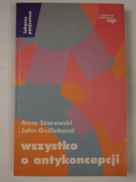 Szarewski Anne,   - Wszystko o antykoncepcji