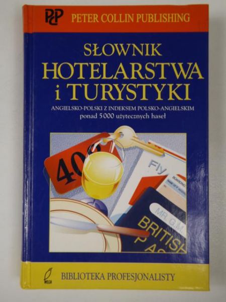 Słownik hotelarstwa i turystyki